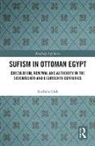 Rachida Chih - Sufism in Ottoman Egypt