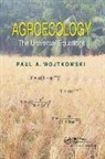Paul Wojtkowski, Paul (University of Wales Wojtkowski - Agroecology