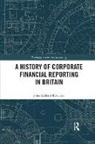 John Richard Edwards, Edwards John Richard - History of Corporate Financial Reporting in Britain
