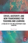 Maria Chalari - Crisis, Austerity, and New Frameworks for Teaching and Learning