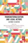 Pelaudeix Cécile, Mitkidis Kateřina, Bettina Lemann Kristiansen, Bettina Lemann Mitkidis Kristiansen, Neumann Lauren, Munkholm Louise... - Transnationalisation and Legal Actors