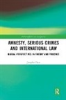 Josepha Close, Josepha (Middlesex University Close - Amnesty, Serious Crimes and International Law