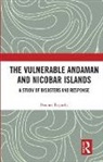 Poonam Tripathi, Punam Tripathi - Vulnerable Andaman and Nicobar Islands