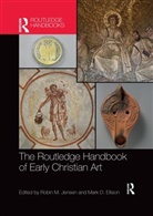 Robin M. (University of Notre Dame Jensen, Robin M. (Vanderbilt University Jensen, Robin M. Ellison Jensen, Mark D. Ellison, Robin M. Jensen - Routledge Handbook of Early Christian Art