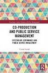 Victor Pestoff, Pestoff Victor - Co-Production and Public Service Management