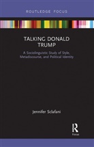 Jennifer Sclafani, Jennifer (Georgetown University Sclafani - Talking Donald Trump