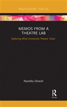 Nandita Dinesh, Dinesh Nandita - Memos From a Theatre Lab