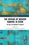 Carles (University of Barcelona Sudria, Carles Blasco-Martel Sudria, Yolanda Blasco-Martel, Carles Sudrià - Origins of Modern Banking in Spain
