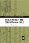 Patricio Silva, Silva Patricio - Public Probity and Corruption in Chile