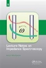 Olfa Kanoun, Olfa Kanoun, Kanoun Olfa - Lecture Notes on Impedance Spectroscopy