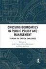 Luke Dickinson Craven, Gemma Carey, Luke Craven, Helen Dickinson - Crossing Boundaries in Public Policy and Management