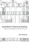 John Keisling - Autocad for Theatrical Drafting