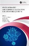 Suman (Lpu Lata Tripathi, Suman (School of Electronics and El Lata Tripathi, Kanav Dhir, Deepika Ghai, Suman Lata Tripathi, Shashikant Patil... - Health Informatics and Technological Solutions for Coronavirus Covid