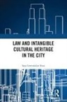 Sara Ross, Sara Gwendolyn Ross, Ross Sara - Law and Intangible Cultural Heritage in the City