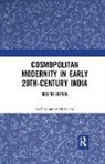 Sachidananda Mohanty, Mohanty Sachidananda - Cosmopolitan Modernity in Early 20th-Century India