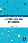 Ilhem Allagui - Advertising in Mena Goes Digital