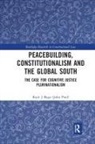 Kajit J. Bagu, Kajit Bagu (John Paul), Kajit J Bagu (John Paul) - Peacebuilding, Constitutionalism and the Global South