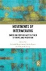 Gabriele Egert Brandstetter, Gabriele Brandstetter, Brandstetter Gabriele, Gerko Egert, Egert Gerko, Holger Hartung... - Movements of Interweaving