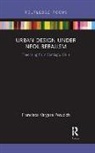 Francisco Vergara Perucich, Francisco Vergara Perucich, Francisco (Universidad Catolica Vergara Perucich, Francisco (UNIVERSIDAD CATOLICA DEL NORTE Vergara Perucich - Urban Design Under Neoliberalism