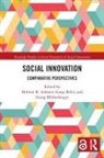 Helmut Anheier, Helmut (London School of Economics London Anheier, Helmut (London School of Economics) Krlev Anheier, Helmut Krlev Anheier, Gorgi Krlev, Georg Mildenberger... - Social Innovation