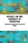 Maria O’Sullivan, Maria Osullivan, Maria O'Sullivan, Maria O''sullivan - Refugee Law and Durability of Protection