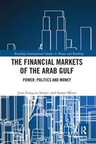 Samer Mosis, Jean Francois Seznec, Jean Francois Mosis Seznec - Financial Markets of the Arab Gulf