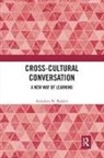 Anindita N Balslev, Anindita N. Balslev, Anindita N. (Formerly At the University o Balslev, Balslev Anindita N. - Cross-Cultural Conversation