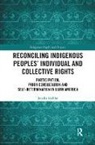 Jessika Eichler - Reconciling Indigenous Peoples Individual and Collective Rights