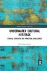 Elena Perez-Alvaro, Elena (Licit Cultural Heritage Ltd. Perez-Alvaro - Underwater Cultural Heritage