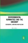 Rod Giblett, Giblett Rod - Environmental Humanities and the Uncanny