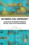 Knut (University of Oslo Heidar, Knut Wauters Heidar, Knut Heidar, Heidar Knut, Bram Wauters - Do Parties Still Represent?