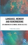 Vaidehi Ramanathan, Vaidehi (University of California Ramanathan, Ramanathan Vaidehi - Language, Memory and Remembering
