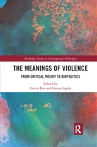 Gavin Ingala Rae, Emma Ingala, Ingala Emma, Gavin Rae - Meanings of Violence