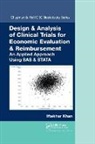 Iftekhar Khan, Khan Iftekhar - Design & Analysis of Clinical Trials for Economic Evaluation &