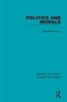 Benedetto Croce - Politics and Morals