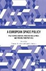 Thomas (Essca Hoerber, Thomas (Eu-Asia Institute Hoerber, Thomas Lieberman Hoerber, Thomas Hoerber, Sarah Lieberman - European Space Policy