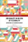 Tommy Kubisa Isidorsson, Tommy Isidorsson, Julia Kubisa - Job Quality in an Era of Flexibility