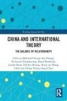 Raoul Bunskoek, Chih-yun Chang, Ching-Chang Chen, Chiung-Chiu Huang, Yih-Jye Hwang, Josuke Ikeda... - China and International Theory
