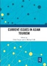 Chris (Leeds Beckett University Cooper, Chris Hall Cooper, Chris Cooper, C. Michael Hall - Current Issues in Asian Tourism