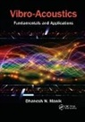 Dhanesh N. Manik - Vibro-Acoustics
