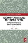 Victor A. Beker, Victor A. (Universidad De Buenos Aires Beker, Victor A Beker, Victor A. Beker, Beker Victor A. - Alternative Approaches to Economic Theory