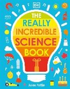 Jules Pottle, Pottle Jules - Really Incredible Science Book