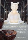 Rebecca Peabody, Peabody Rebecca - Consuming Stories