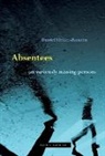 Daniel Heller-Roazen - Absentees - On Variously Missing Persons