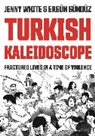 Jenny White, White Jenny, Ergun Gunduz, Ergün Gündüz - Turkish Kaleidoscope