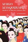 Jan Bardsley, Bardsley Jan - Maiko Masquerade