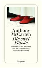 Anthony McCarten - Die zwei Päpste