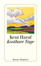 Kent Haruf - Kostbare Tage