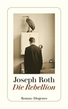 Joseph Roth, Ralp Schock, Ralph Schock - Die Rebellion