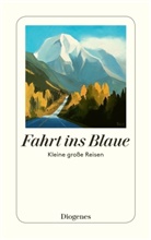 Lil Brett, diverse Autoren, Arno Grünberg, Monika u a Helfer, HESSE, Mari Hesse... - Fahrt ins Blaue